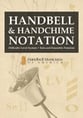 Handbell and Handchime Notation Handbell sheet music cover